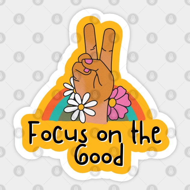 Focus on the Good Sticker by adrianasalinar